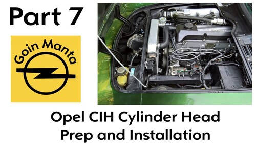 The Best Way to prepare the Opel C.I.H. Motor to Replace and Install the Cylinder Head Assembly