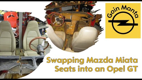 How to Install Mazda Miata seats into an Classic Opel GT