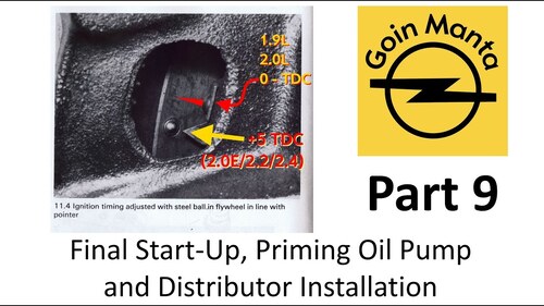 How to Install the Opel C.I.H. Distributor and Prime the Oil Pump for Initial start up